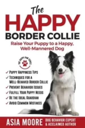 The Happy Border Collie by Asia Moore