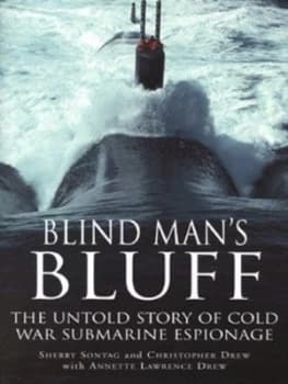 Blind Mans Bluff by Sherry Sontag and Christopher Drew and Annette Lawrence Drew Hardback