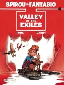 Spirou & Fantasio Vol.4: Valley of the Exiles