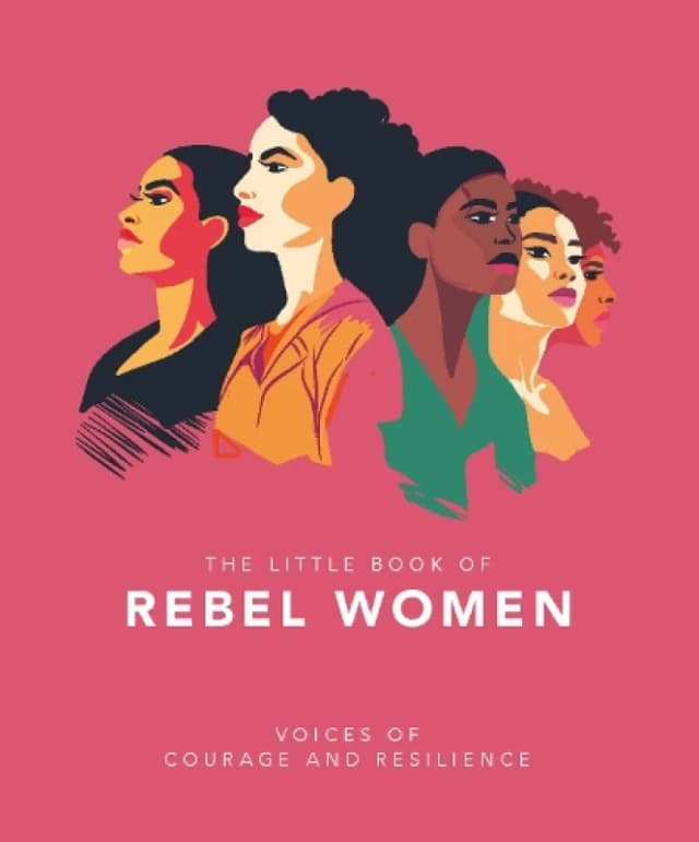 The Little Book of Rebel Women. Hardback. By Orange Hippo Books
