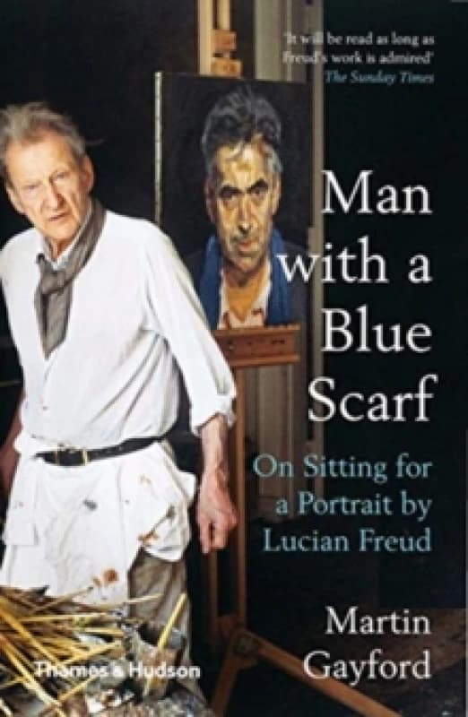 Man With a Blue Scarf. Paperback. By Martin Gayford Books