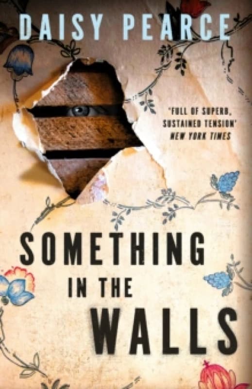 Something in the Walls. Paperback. By Daisy Pearce Books