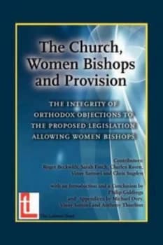 The Church Women Bishops and Provision by Roger T Beckwith and Latimer Trust Paperback