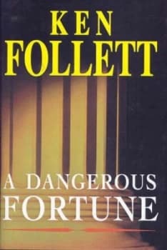 A Dangerous Fortune by Ken Follett Hardback