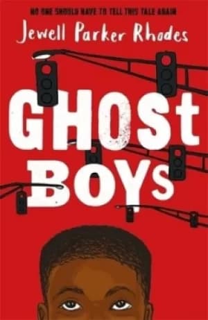 Ghost boys by Jewell Parker Rhodes