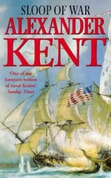 Sloop of War by Alexander Kent Book