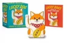 Lucky Dog : Bearer of Good Fortune