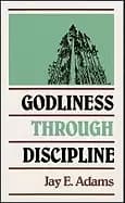godliness through discipline