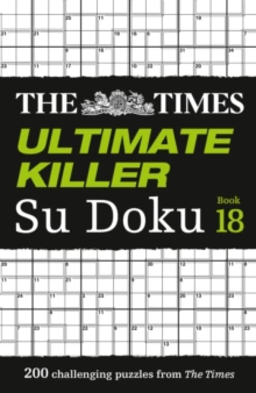 The Times Ultimate Killer Su Doku Book 18. Paperback. By The Times Mind Games Books