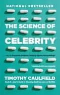 science of celebrity or is gwyneth paltrow wrong about everything