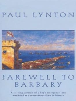 Farewell to Barbary by Paul Lynton Paperback