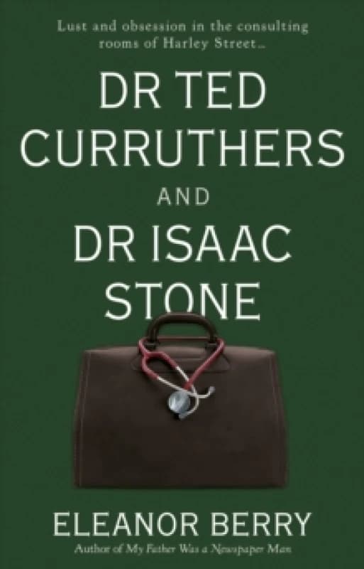 Dr Ted Curruthers and Dr Isaac Stone Paperback / softback