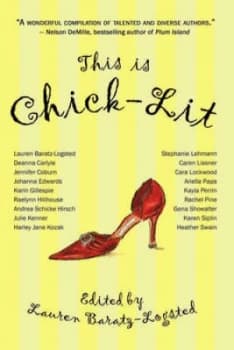 This Is Chick-Lit by Lauren Baratz-Logsted Paperback