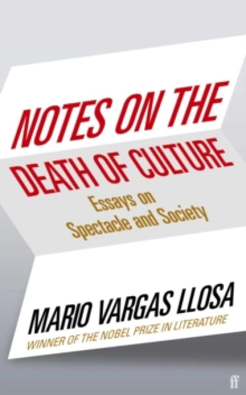 Notes on the Death of Culture : Essays on Spectacle and Society Paperback / softback