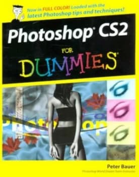 Photoshop Cs2 for Dummies by Peter Bauer Paperback