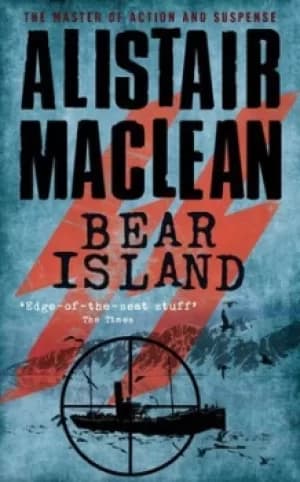 Bear Island by Alistair MacLean