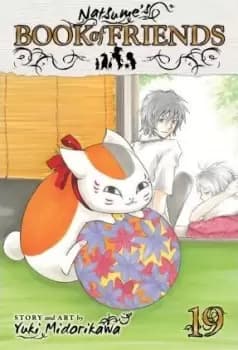 Natsume's Book of Friends, Vol. 19 by Yuki Midorikawa