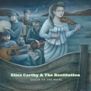 Queen of the Whirl by Eliza Carthy & The Restitution CD Album