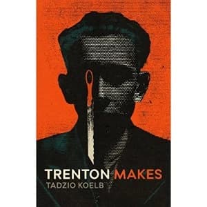 Trenton Makes Hardback 2018