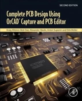 Complete PCB design using OrCad Capture and PCB Editor by Kraig Mitzner