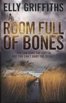 A Room Full of Bones by Elly Griffiths Hardback