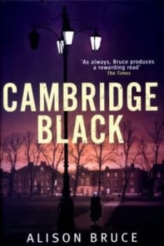 Cambridge Black by Alison Bruce Hardback
