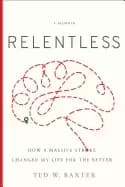 relentless how a massive stroke changed my life for the better