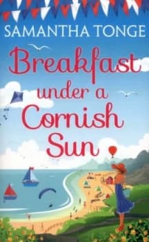 Breakfast under a Cornish Sun by Samantha Tonge Paperback