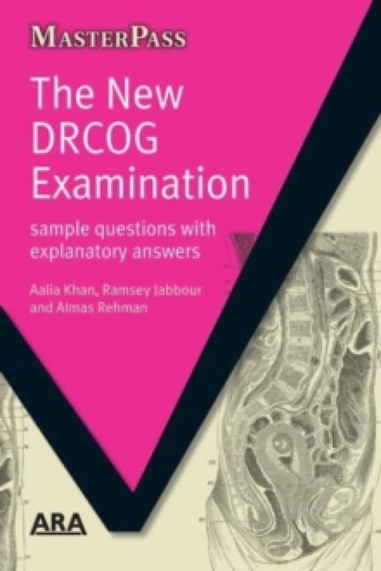 The New DRCOG Examination : Sample Questions with Explanatory Answers Paperback / softback