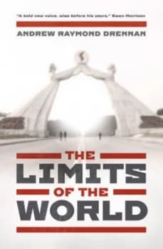 The Limits of the World by Andrew Raymond Drennan Paperback