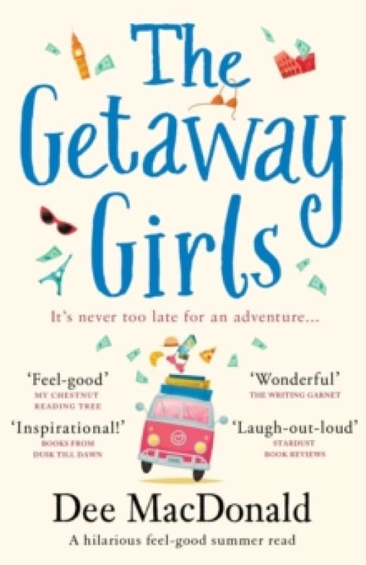 getaway girls a hilarious feel good summer read about second chances 9781786814791