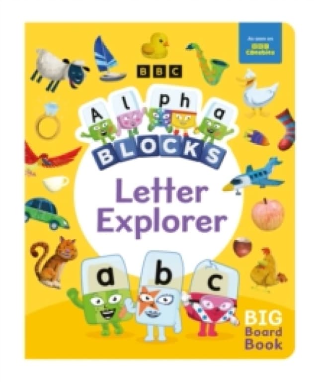 Alphablocks Letter Explorer: A Big Board Book Board book