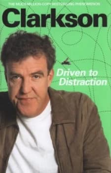 Driven to Distraction by Jeremy Clarkson Hardback