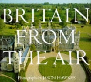 Britain from the Air by Jane Struthers Hardback