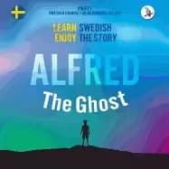 alfred the ghost part 1 swedish course for beginners learn swedish enjoy th