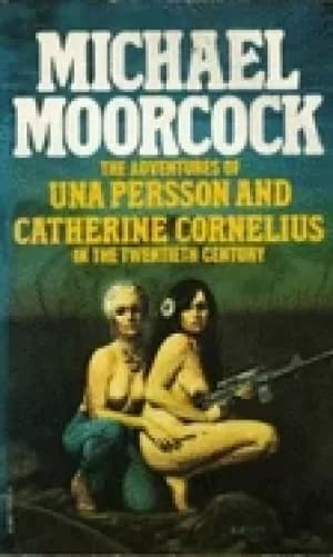 adventures of una persson and catherine cornelius in the twentieth century