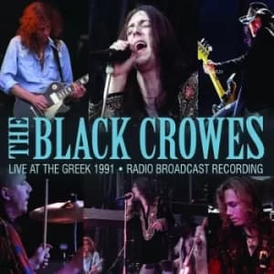 Live at the Greek 1991 Radio Broadcats Recording by The Black Crowes CD Album