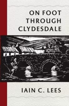 On Foot Through Clydesdale