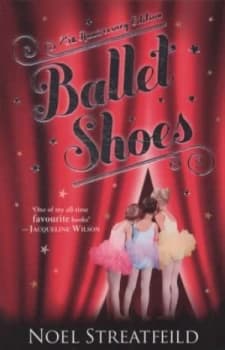 Ballet Shoes by Noel Streatfeild Paperback