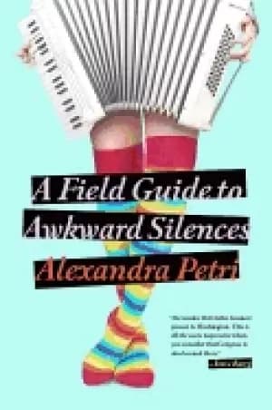 field guide to awkward silences