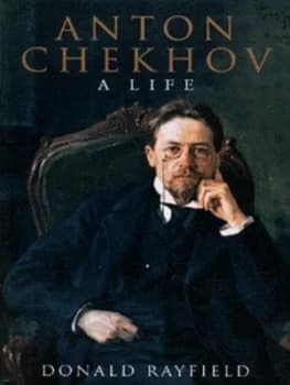 Anton Chekhov by Donald Rayfield Hardback