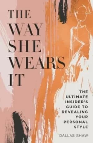 The way she wears it by Dallas Shaw