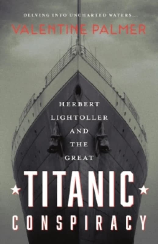 Herbert Lightroller & The Great Titanic Conspiracy Paperback / softback