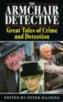 The Armchair Detective by Peter Haining Book