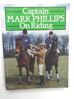 Captain Mark Phillips on Riding Book