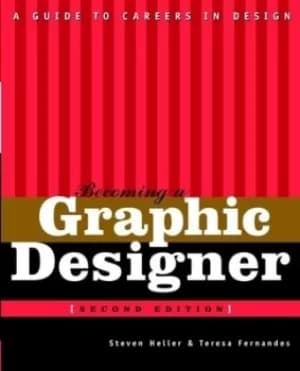 Becoming a graphic designer by Steven Heller