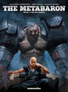 The Metabaron: Book 1: The Anti-baron