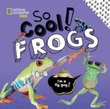 So Cool: Frogs