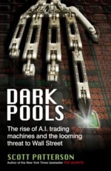 Dark Pools by Scott Patterson Paperback