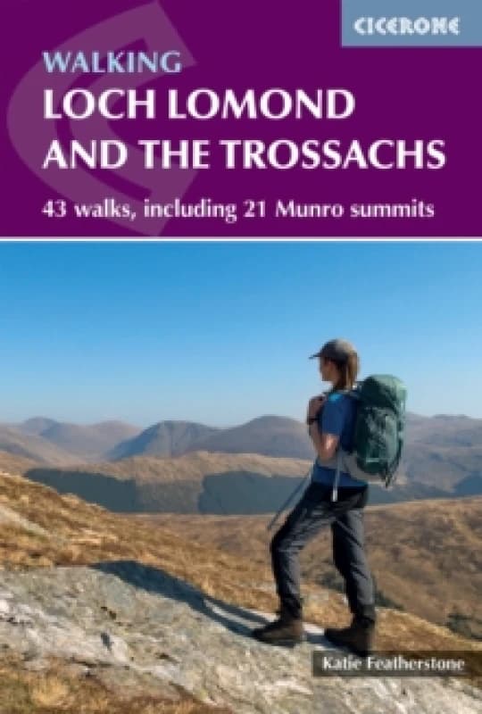 Walking Loch Lomond and the Trossachs : 43 walks, including 21 Munro summits Paperback / softback